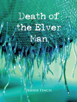 cover image of The Death of the Elver Man